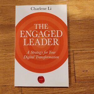 The Engaged Leader: A Strategy For Your Digital Transformation Paperback
